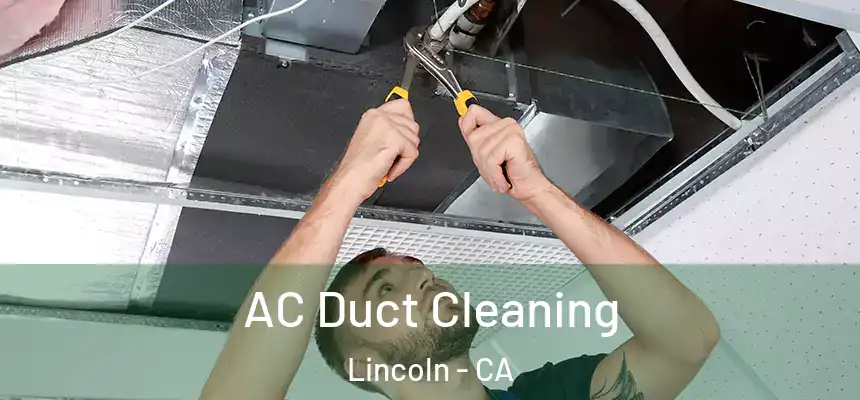  AC Duct Cleaning Lincoln - CA